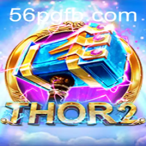 Experience the Thrill of Thor2: Unveiling the Mysteries of 56pg.com
