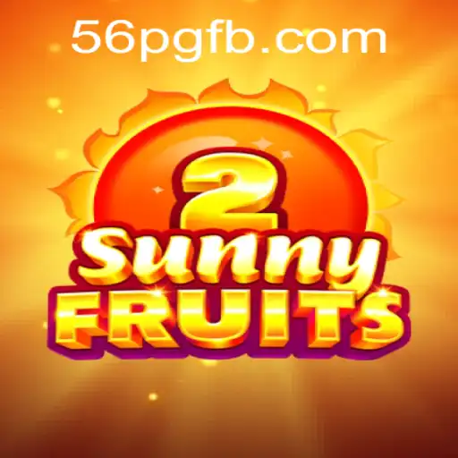 Exploring the Vibrant World of SunnyFruits2 and the Role of 56pg.com